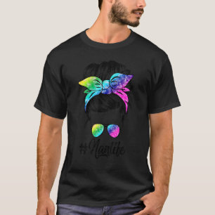 Camiseta Nan Life Messy Hair Bun Tie Dye Día de la Madre