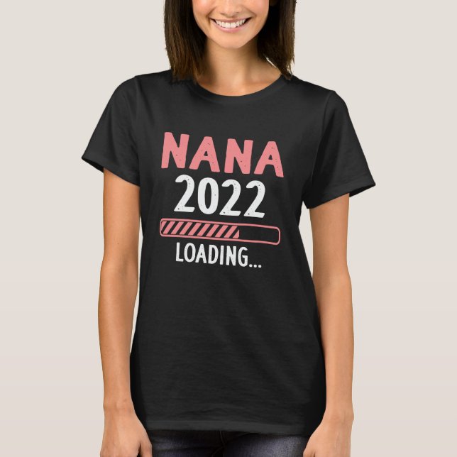 Camiseta Nana 2022 Cargando Graciosa Invitación De Embarazo (Anverso)