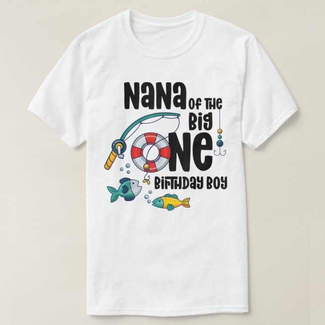 Camiseta Nana Big Un Niño De 1 Año Pescando Cumpleaños T-Sh (Diseño del anverso)