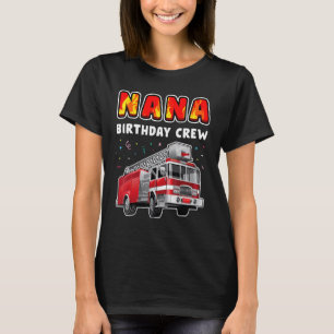 Camiseta Nana Birthday Crew Fiesta Fire Truck Boy Kids Fire