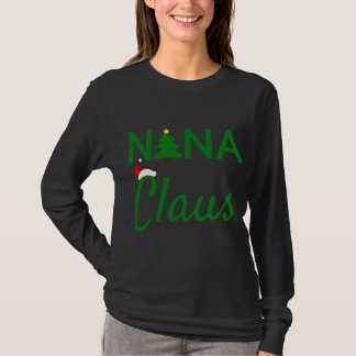 Camiseta Nana Claus - Daddy Claus Baby Claus Mama Claus Paj