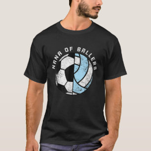 Camiseta Nana De Ballers Funny Soccer Voleibol Nana