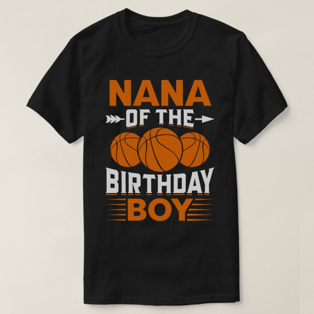 Camiseta NANA De Birthday Boy Basketball (Diseño del anverso)