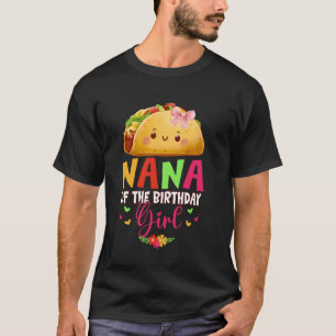 Camiseta Nana De La Cumpleañera Lazo Rosa Taco Familia Mat