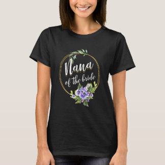 Camiseta Nana De La Novia Boda Despedida De Soltera Nana Co