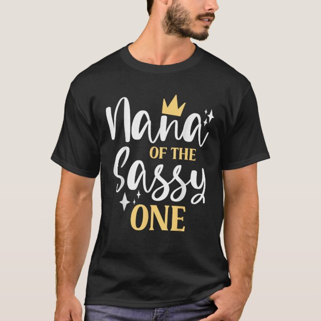 Camiseta Nana de la Sassy One Birthday First Chica Gran (Anverso)