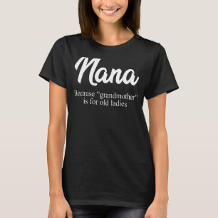 Camiseta Nana Definition Grandma Invitación Nana Mother'