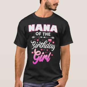 Camiseta Nana Del Chica De Cumpleaños Que Coincide Con La F