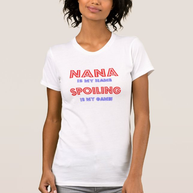 Camiseta Nana es mi nombre (Anverso)