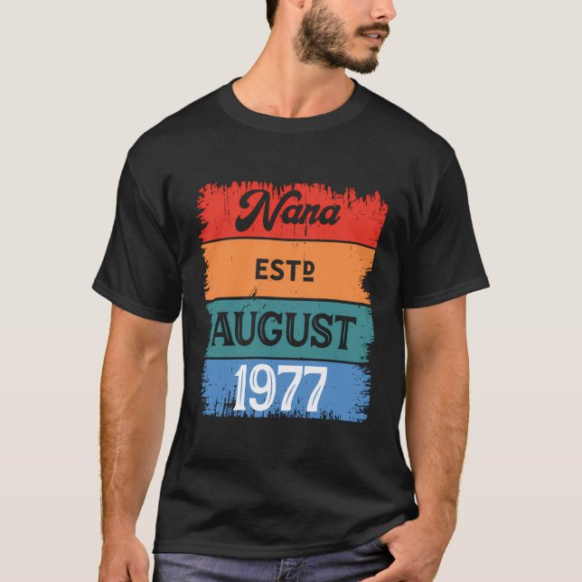 Camiseta Nana Est Agosto 1977 Orgulloso Grabdna Mejor Mamá  (Anverso)