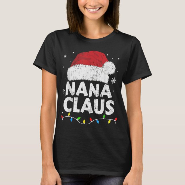 Camiseta Nana Grandma Claus Christmas Lights Matching Famil (Anverso)