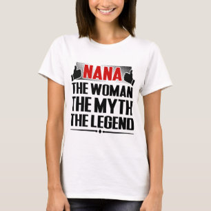 CAMISETA NANA LA MUJER EL MITO LA LEYENDA