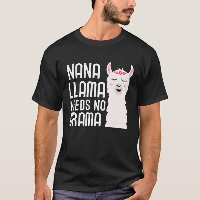 Camiseta Nana Llama Needs No Drama  And Cute Llama (Anverso)