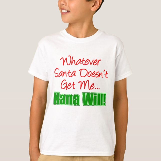 Camiseta Nana Mejor Que Santa (Anverso)