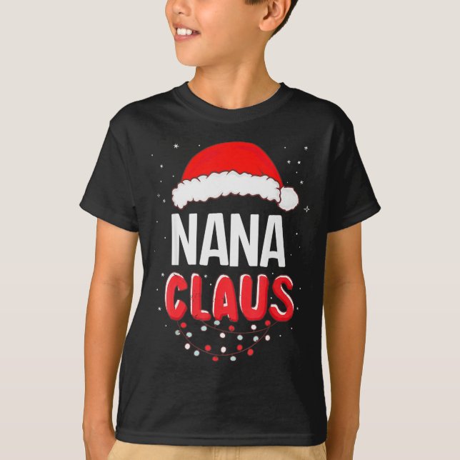 Camiseta Nana Santa Claus Christmas Matching Costume  (Anverso)