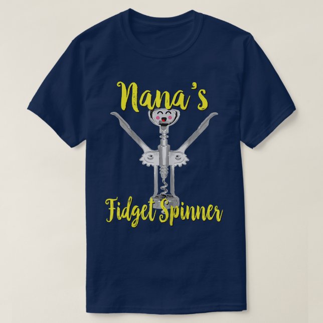 Camiseta Nanas Fidget Spinner Wine Corkbolt Funny (Diseño del anverso)