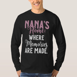 Camiseta Nanas Hogar donde se hacen Recuerdos Nana