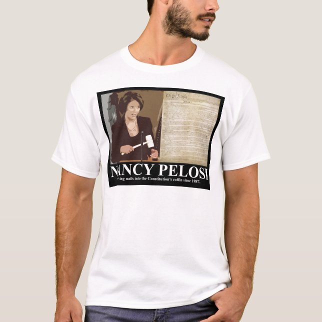 Camiseta Nancy Pelosi: Clavos de ataúd de la constitución (Anverso)