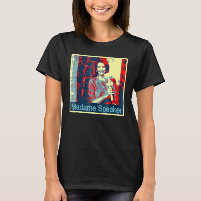 Camiseta Nancy Pelosi Madame Speaker (Anverso)