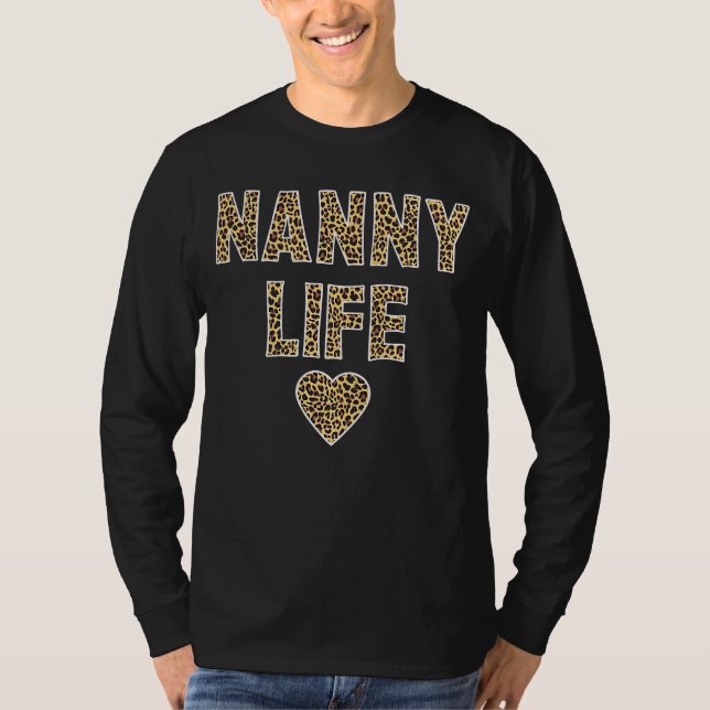 Camiseta Nanny  Nanny Life Quote Cute Leopard Print Grandma (Anverso)