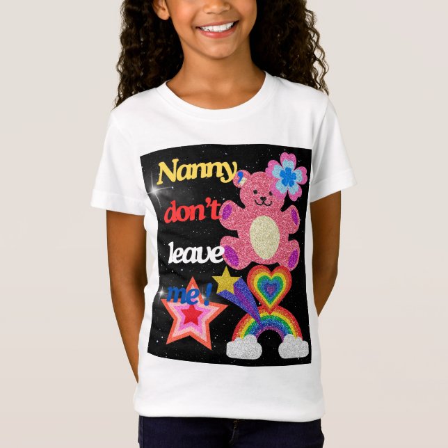 Camiseta Nanny, ¡no me dejes! (Anverso)