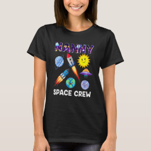 Camiseta Nanny Space Crew Nanny Del Nacimiento Niño Astrona