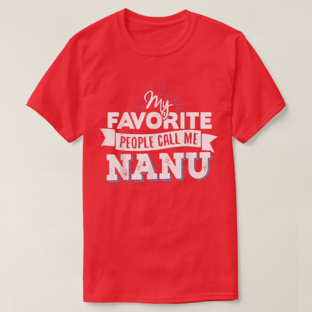 Camiseta    NanuMi gente favorita me llama Nanu  (Diseño del anverso)