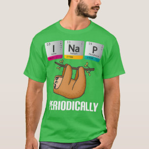Camiseta Nap Ciencia Periódicamente Graciosa