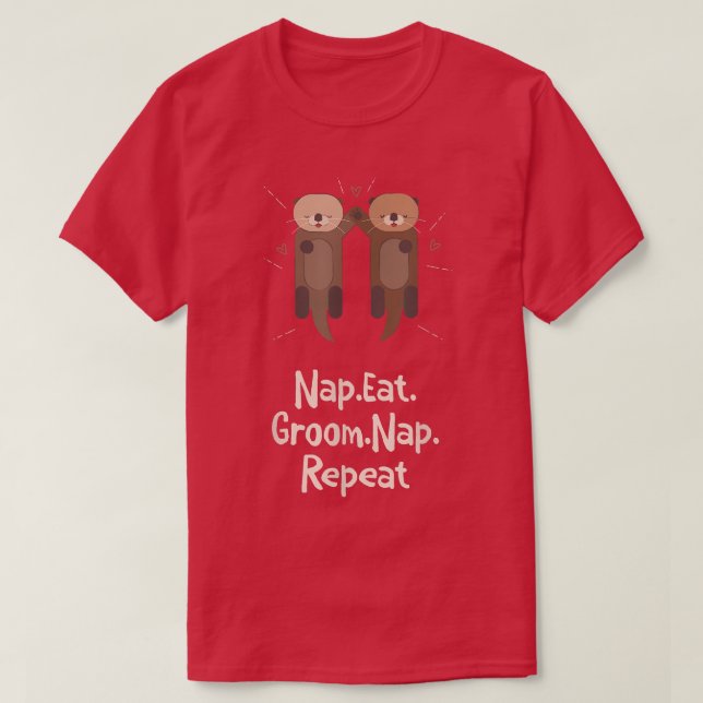 Camiseta Nap Eat Groom Nap Repeat Otter Lover Hobby Sea Ott (Diseño del anverso)