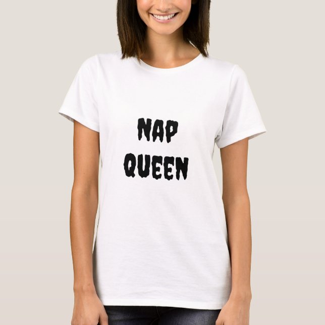 Camiseta Nap Queen (Anverso)