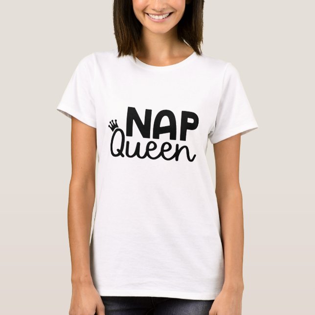 Camiseta Nap Queen Crown Funny (Anverso)