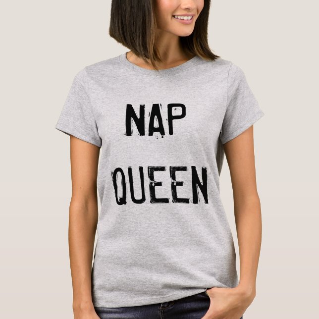 Camiseta Nap Queen Funny T-Shirt (Anverso)