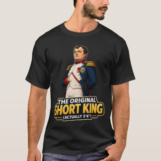 Camiseta Napoleón Bonaparte El Rey Original Corto Divertido