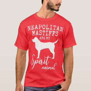 Camiseta Napolitano Mastiff Mastino Perro Espíritu Animal