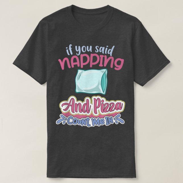 Camiseta Napping Sleep Dream Sleeping Naps Bed Couch2499 (Diseño del anverso)