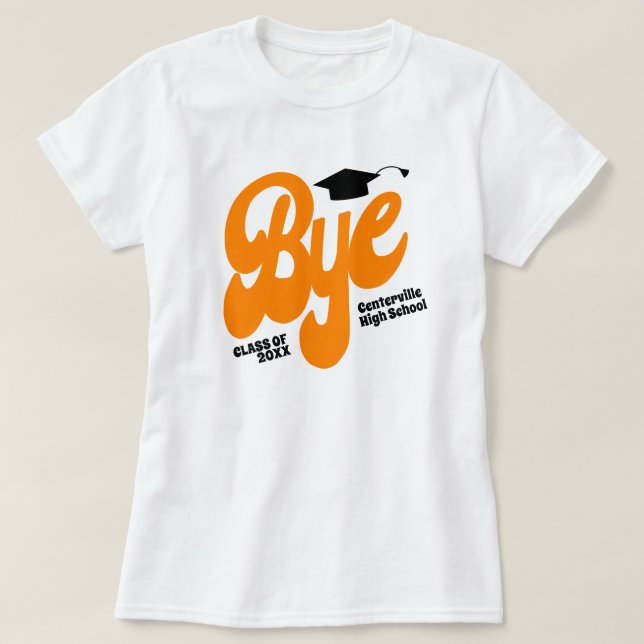 Camiseta Naranja Bye Graduation Cap Senior (Diseño del anverso)