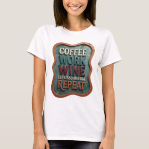 CAMISETA NARANJA CAFÉ TRABAJO VINO ESPRESSO MARTINI REPETIR