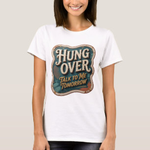 Camiseta Naranja Chispeante COLGADO HABLE CONMIGO MAÑANA