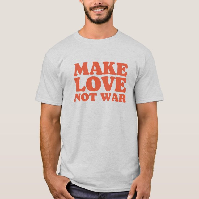 Camiseta Naranja hace el amor no la guerra (Anverso)