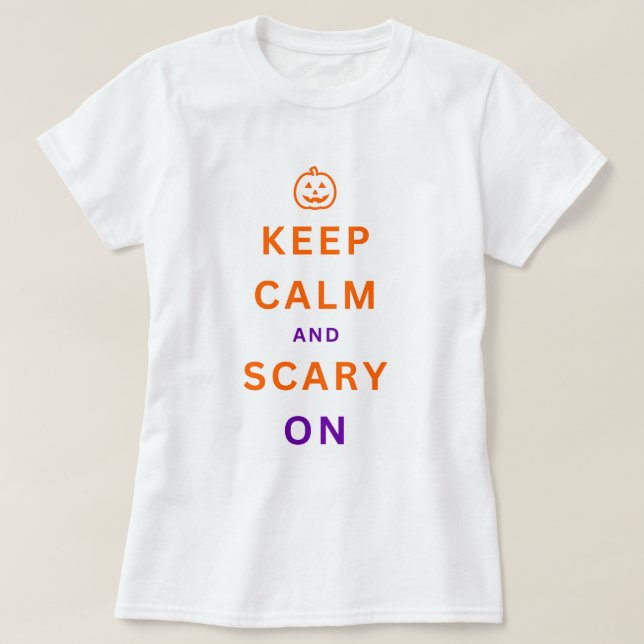 Camiseta Naranja mantener la calma y el miedo en la calabaz (Diseño del anverso)