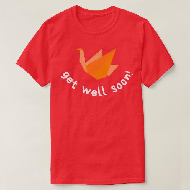 Camiseta Naranja recuperarse pronto de la grúa de origami c (Diseño del anverso)