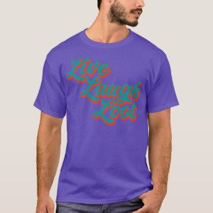Camiseta Naranja Verde azulado de Live Laugh Loot Worn