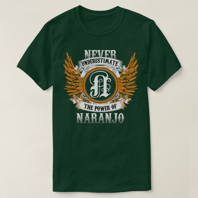 Camiseta Naranjo Name Shirt Nunca Subestima El Poder O (Diseño del anverso)