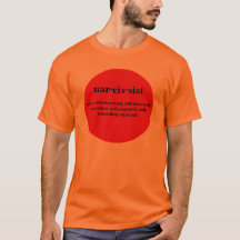 Narcisist Shirt