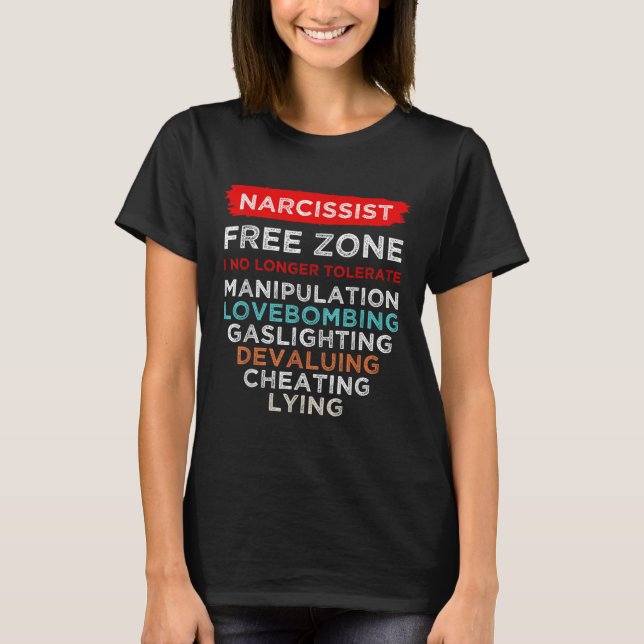 Camiseta Narcisista Narcisista Zona Libre Conciencia (Anverso)