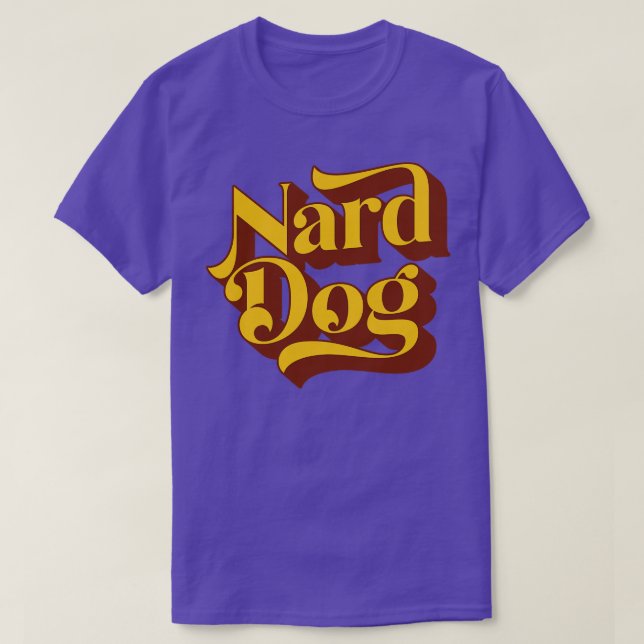 Camiseta Nard Dog (Diseño del anverso)