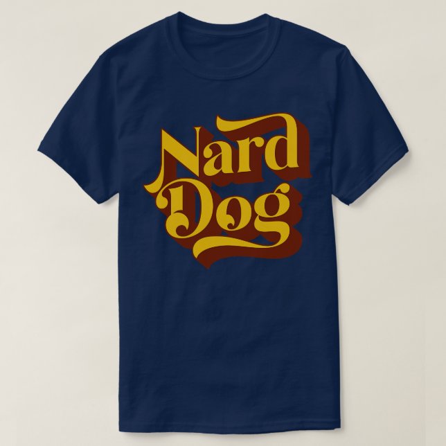 Camiseta Nard Dog (Diseño del anverso)