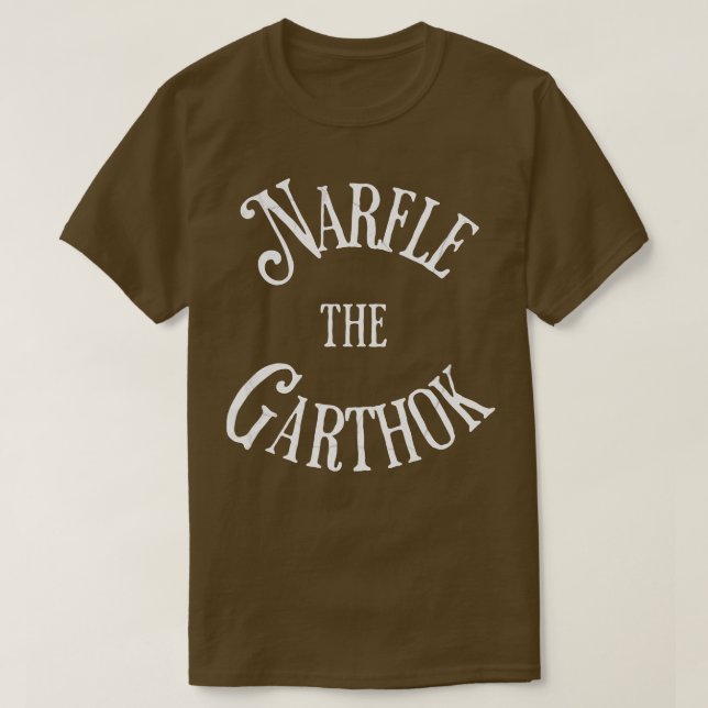 Camiseta Narfle the Garthok (Diseño del anverso)