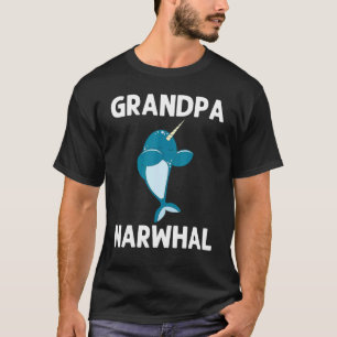 Camiseta Narval Para el abuelo Narval Pez Unicornio de Mar