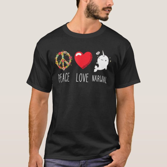Camiseta Narwhal Love Peace Ocean Mammal Whale Water Fish (Anverso)